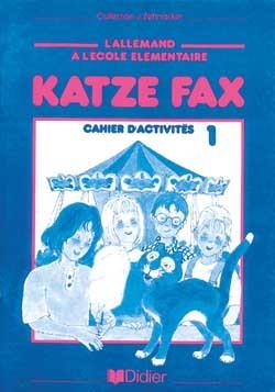 Katze fax ce1 ; cahier d'activites