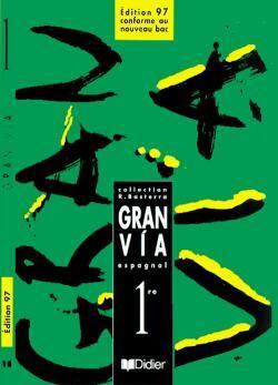 Gran via 1ere ; video ; langue vivante 2