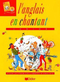 L'anglais en chantant ; cahier d'activités
