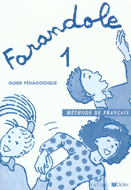 Farandole 1 - guide pedagogique - version papier