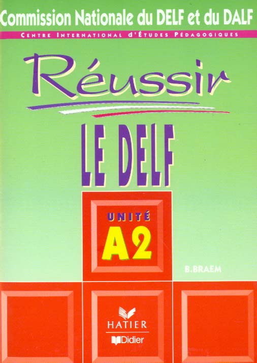 Reussir le delf unites a2 livre