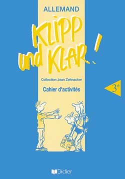 Klipp und klar 3e lv1 cahier d'exercices