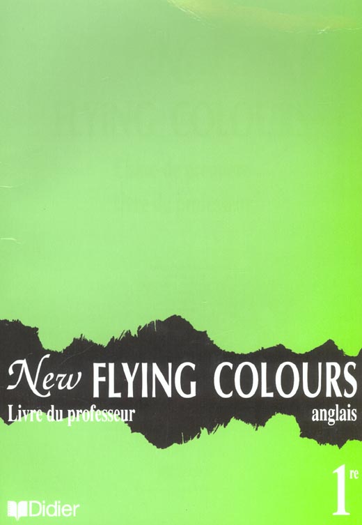 New flying colours 1re lv1 lv2 guide pedagogique