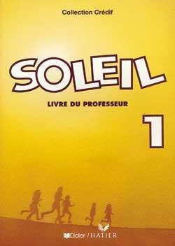 Soleil 1 ; guide pedagogique