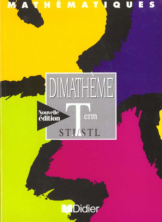 Dimathème ; mathématiques ; terminale STI/STL ; livre de l'élève