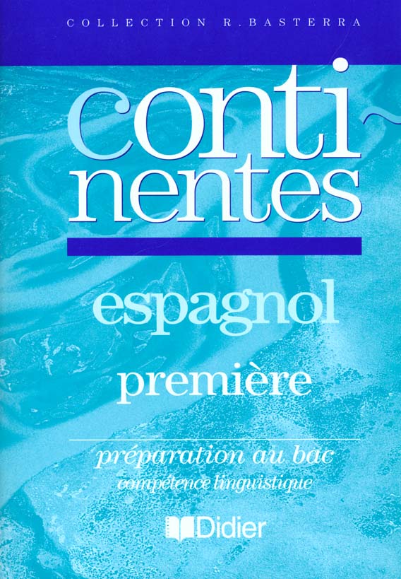 Continentes 1re lv2 (anc. ed.) cahier d'exercices
