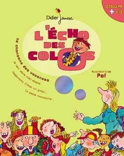 Les comtines de la recre ; l'echo des colos