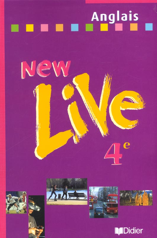 NEW LIVE : anglais ; livre de l'élève