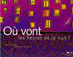 Ou vont les heures de la nuit ?