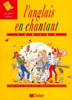 L'anglais en chantant ; cahier d'exercice et k7