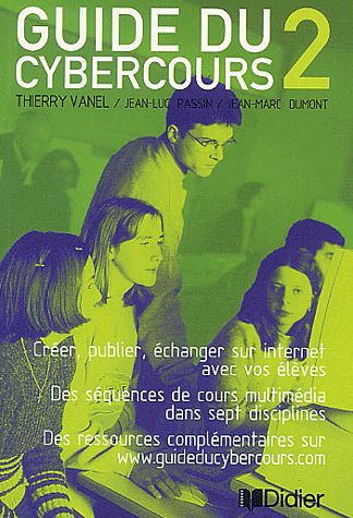 Cybercours 2 ; guide