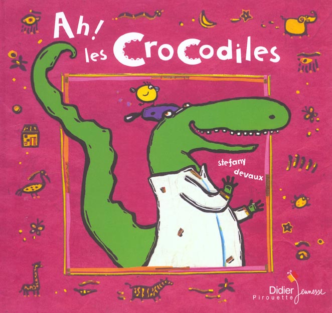 Ah ! les crocodiles