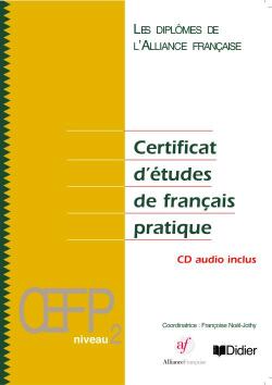 Certificat d'etudes de francais pratique niveau 2 livre + cd audio