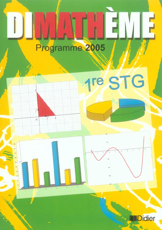 DIMATHEME : mathématiques ; 1ère STG ; livre de l'élève