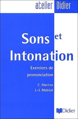 Sons et intonation ; exercices de prononciation