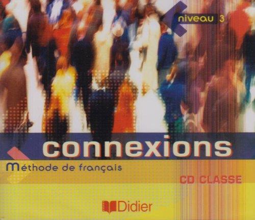Connexions 3 ; CD de la classe