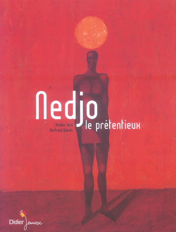 Nedjo le prétentieux
