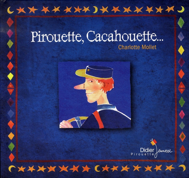 Pirouette, cacahouette