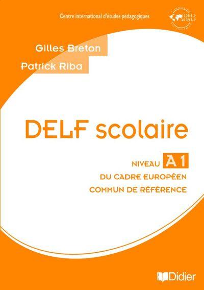 DELF scolaire ; niveau A1 ; guide pédagogique