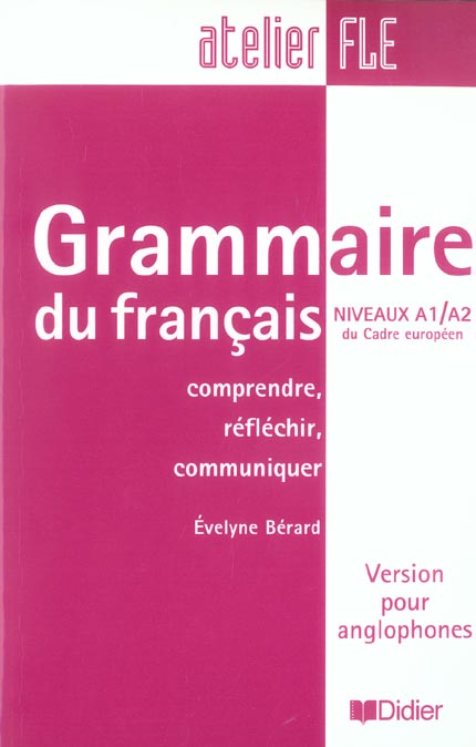 Grammaire du francais niveau a1/a2 version pour anglophones - livre