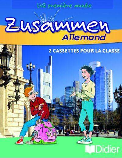 ZUSAMMEN : allemand ; lv2 ; 1e année ; cd audio de la classe (édition 2006)
