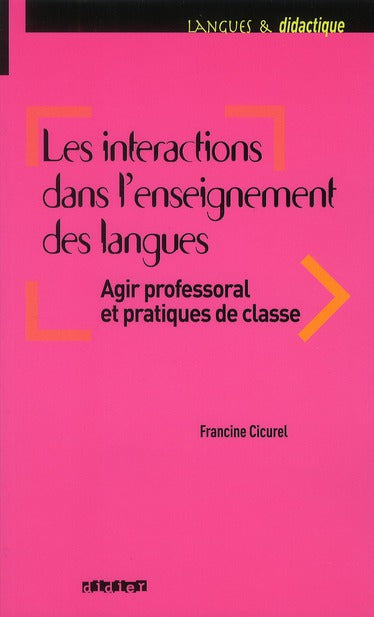 Les intéractions en classe de langue (édition 2011)
