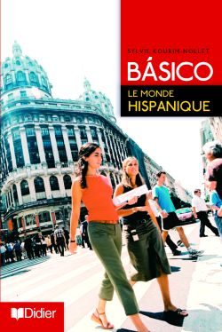 Básico 2 ; le monde hispanique (édition 2006)