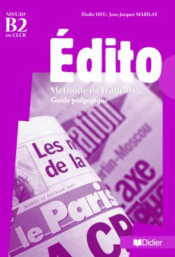 Edito ; niveau b2 ; guide pédagogique