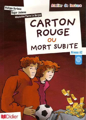 Carton rouge ou mort subite ; niveau A2