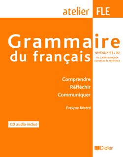 Grammaire du français ; B1>B2