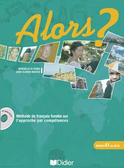 Alors ? niveau 1 (edition 2007)