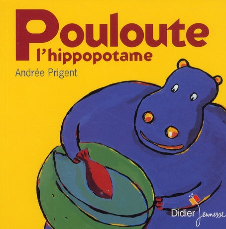 Pouloute l'hippopotame