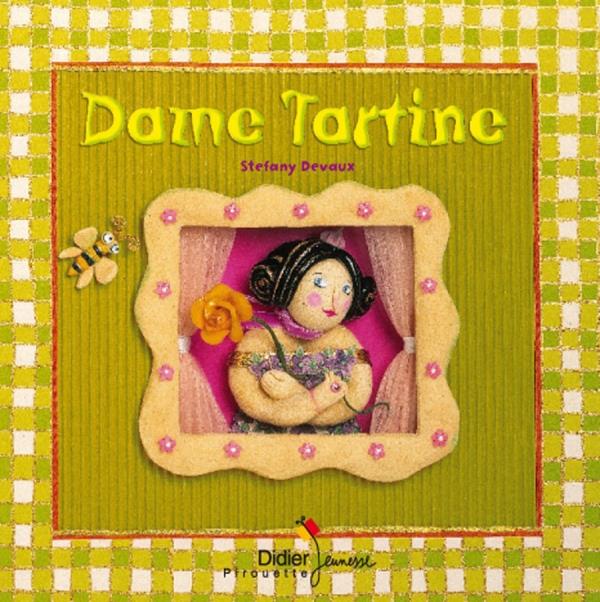 Dame tartine