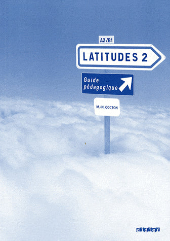 Latitudes ; niveau 2 ; guide pédagogique