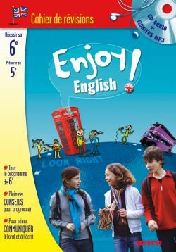 ENJOY ENGLISH IN : 6ème, 5ème ; cahier de révisions (édition 2009)