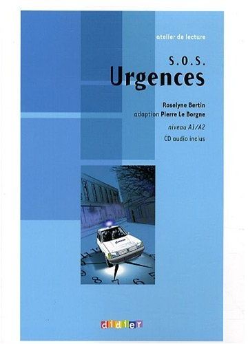 SOS urgences ; niveau A1/A2