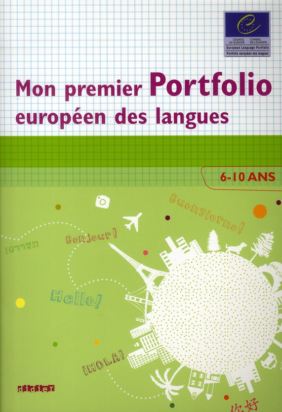 Mon premier portfolio européen des langues ; 6-10 ans (édition 2010)