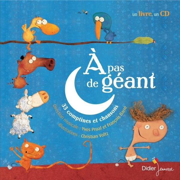 à pas de géant ; 33 comptines et chanson (édition 2010)