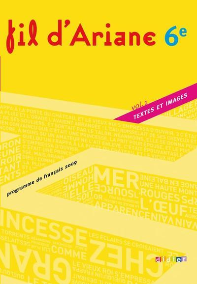 6ème ; textes et images Tome 1