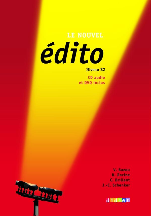 Le nouvel édito ; français ; niveau B2 (édition 2010)
