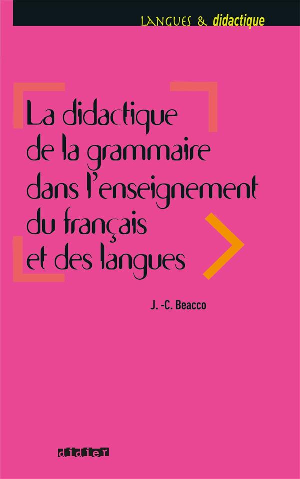 La didactique de la grammaire dans l'enseignement du français et des langues