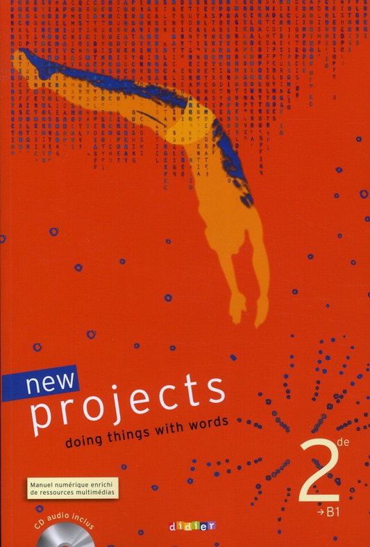 NEW PROJECTS : anglais ; 2nde ; livre de l'élève