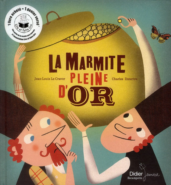 La marmite pleine d'or