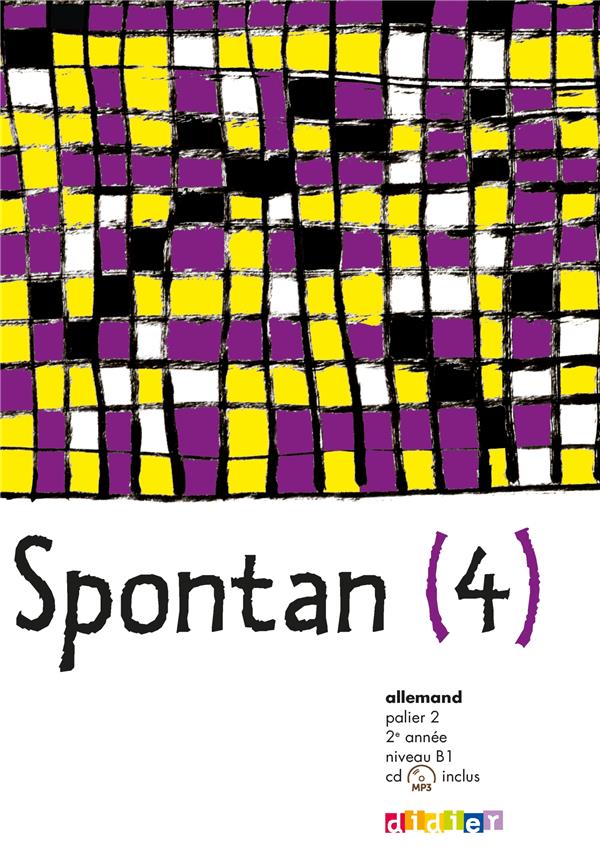 Spontan : allemand ; 2e année LV1-LV2 ; livre de l'élève