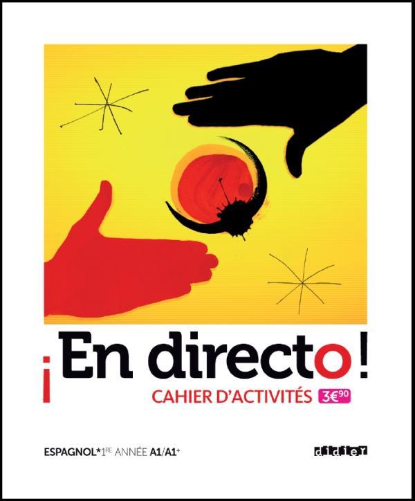 EN DIRECTO : espagnol ; 1ère année ; cahier d'activités