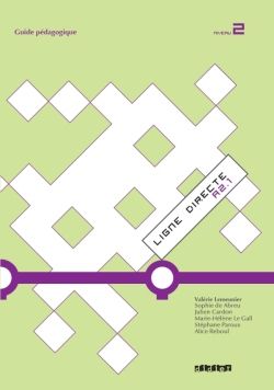 LIGNE DIRECTE Tome 2 : niveau A2.1 ; guide pédagogique