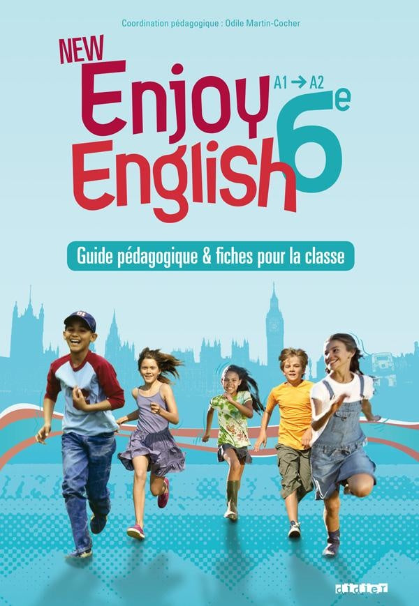 ENJOY ENGLISH IN : 6ème ; guide pédagogique + fiches (édition 2011)