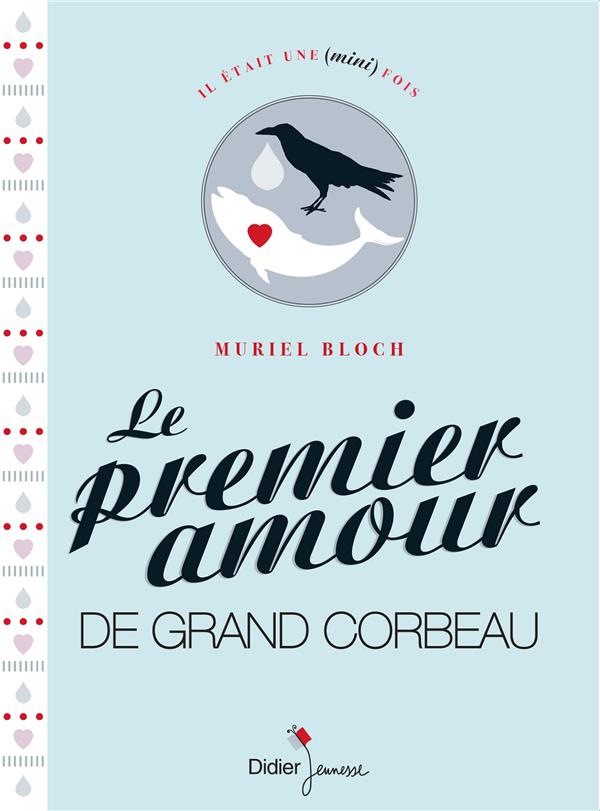 Le premier amour de Grand Corbeau