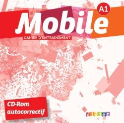 MOBILE : méthode de français ; niveau A1 ; cd-rom d'exerices