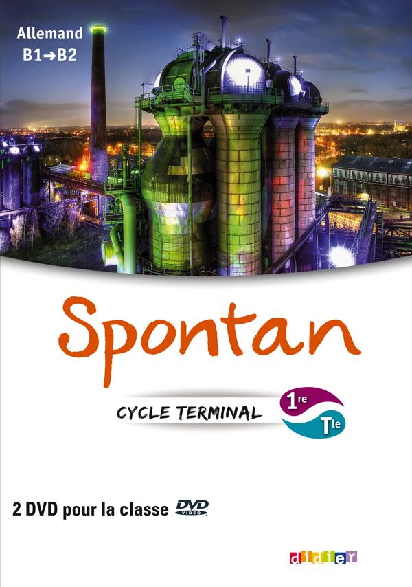 Spontan : allemand ; 1re/terminale B1/B2 ; 2 DVD pour la classe